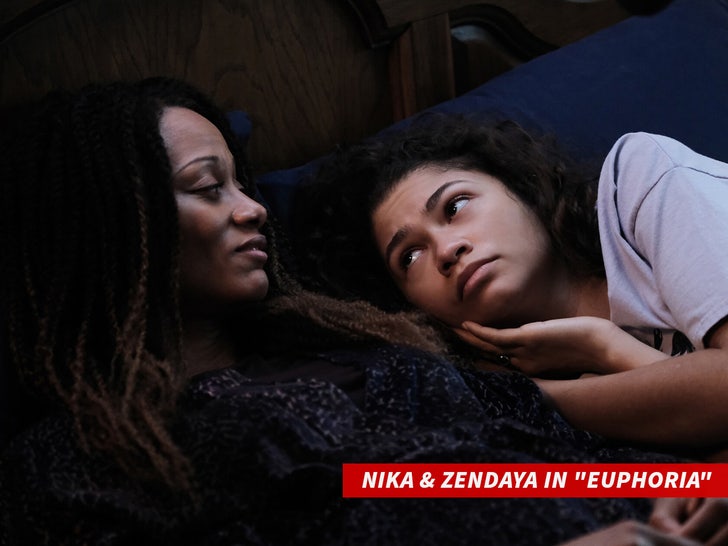 Nika and Zendaya in “Euphoria”